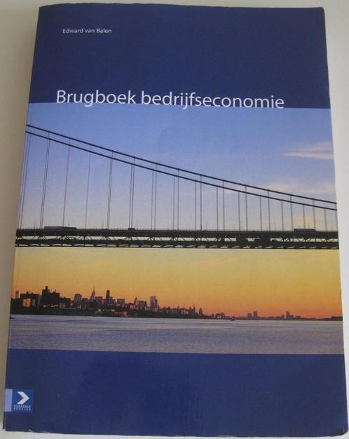 Balen, Edward van *** BRUGBOEK BEDRIJFSECONOMIE ***, Boeken, Economie, Management en Marketing, Zo goed als nieuw, Overige onderwerpen