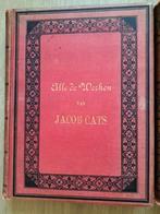 Jacob Cats - Alle de Werken (1880), Antiek en Kunst, Ophalen of Verzenden