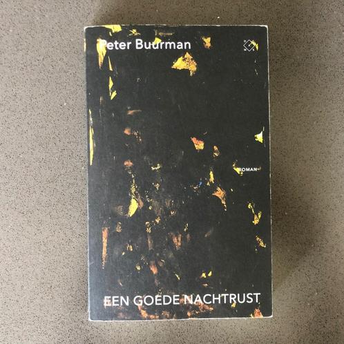 Peter Buurman - Een goede nachtrust - Lezen voor je lijst!, Boeken, Literatuur, Zo goed als nieuw, Nederland, Ophalen of Verzenden