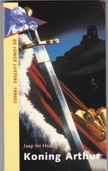 Haar, Jaap ter – Koning Arthur (kinderboek 13 jr +) beschikbaar voor biedingen