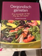 Oergondisch genieten - Kookboek met meer dan 250 recepten!, Boeken, Kookboeken, Voorgerechten en Soepen, Ophalen of Verzenden