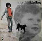 Robert Long: Vroeger of later  Lp vinyl, Cd's en Dvd's, Vinyl | Pop, Ophalen of Verzenden, 1960 tot 1980, Gebruikt, 12 inch