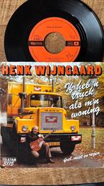 Henk Wijngaard- ik heb ‘n truck als m’n woning, Ophalen of Verzenden, Zo goed als nieuw, Overige formaten, Levenslied of Smartlap
