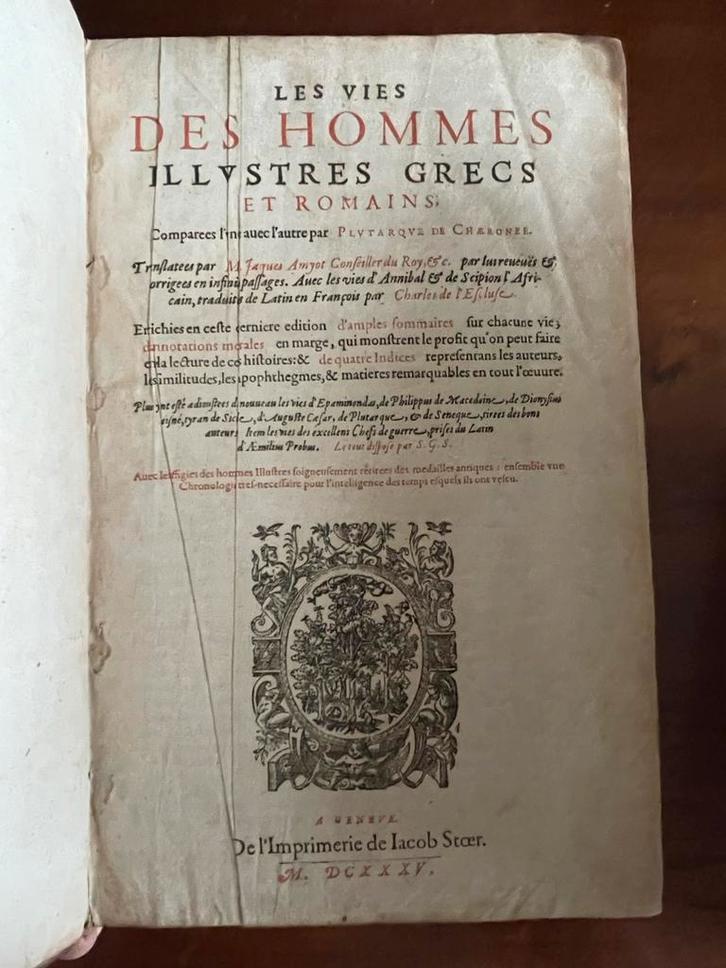Plutarchus - Les Vies des Hommes Illustres, 1635, Antiek en Kunst, Antiek | Boeken en Bijbels, Ophalen of Verzenden
