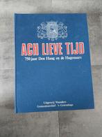 Ach lieve tijd 750 jaar den Haag en de Hagenaars boek, Ophalen of Verzenden, 20e eeuw of later, Zo goed als nieuw