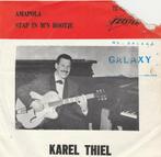 Karel Thiel - Amapola / Stap in m'n bootje, Ophalen of Verzenden, Gebruikt, Overige formaten, Levenslied of Smartlap