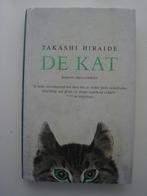 Takashi Hiraide - De kat, Ophalen of Verzenden, Zo goed als nieuw, Wereld overig