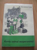 Kevés szóval eszperantóul Esperanto taalboek in h. Hongaars, Boeken, Ophalen of Verzenden, Zo goed als nieuw, Esperanto / Hongaars