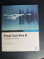 Final Cut Pro X - Apple Training Series, Boeken, Ophalen of Verzenden, Zo goed als nieuw, Niet van toepassing