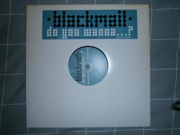 Blackmail – Do You Wanna...? 1999. Trance, Club Trance beschikbaar voor biedingen