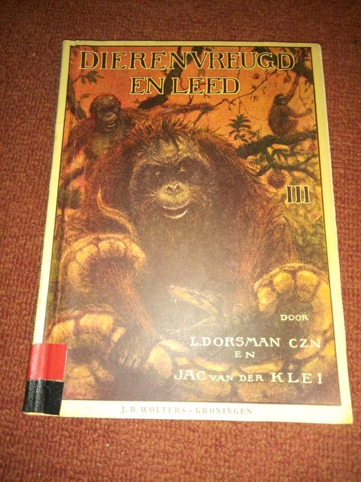Dierenvreugd en Leed - L. Dorsman Czn & Jac van der Klei, Antiek en Kunst, Antiek | Boeken en Bijbels, Verzenden