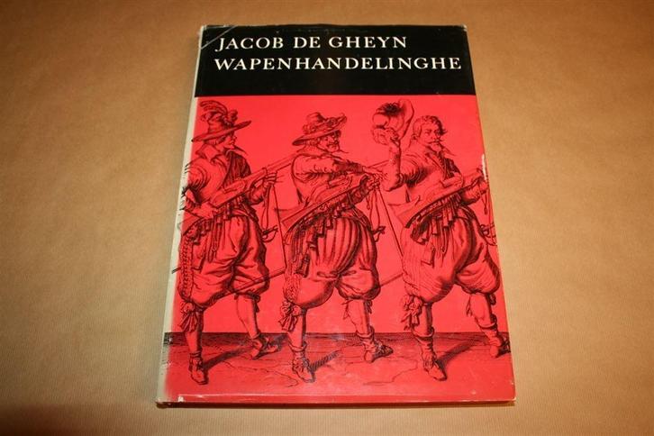 Jacob de Gheyn - Wapenhandelinghe - Facsimile 1607 !!, Antiek en Kunst, Antiek | Boeken en Bijbels, Ophalen of Verzenden