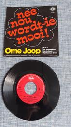Ome Joop ( Andre v. Duin) - Nee, Nou Wordt-ie Mooi!  1977, Gebruikt, 7 inch, Single, Ophalen of Verzenden