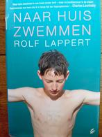 Rolf Lappert - Naar huis zwemmen, Zo goed als nieuw, Nederland, Rolf Lappert, Ophalen of Verzenden