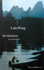 [LULU  WANG] - Het lelietheater, Ophalen of Verzenden, Zo goed als nieuw