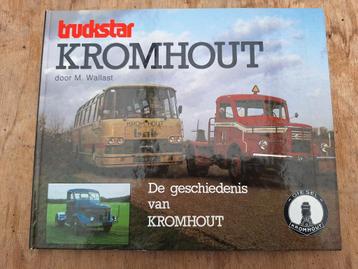 Truckstar de geschiedenis van Kromhout 1982. beschikbaar voor biedingen