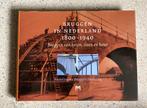 Bruggen in Nederland 1800 - 1940. deel 2 Bruggen van beton, Verzenden, Zo goed als nieuw, Stijl of Stroming