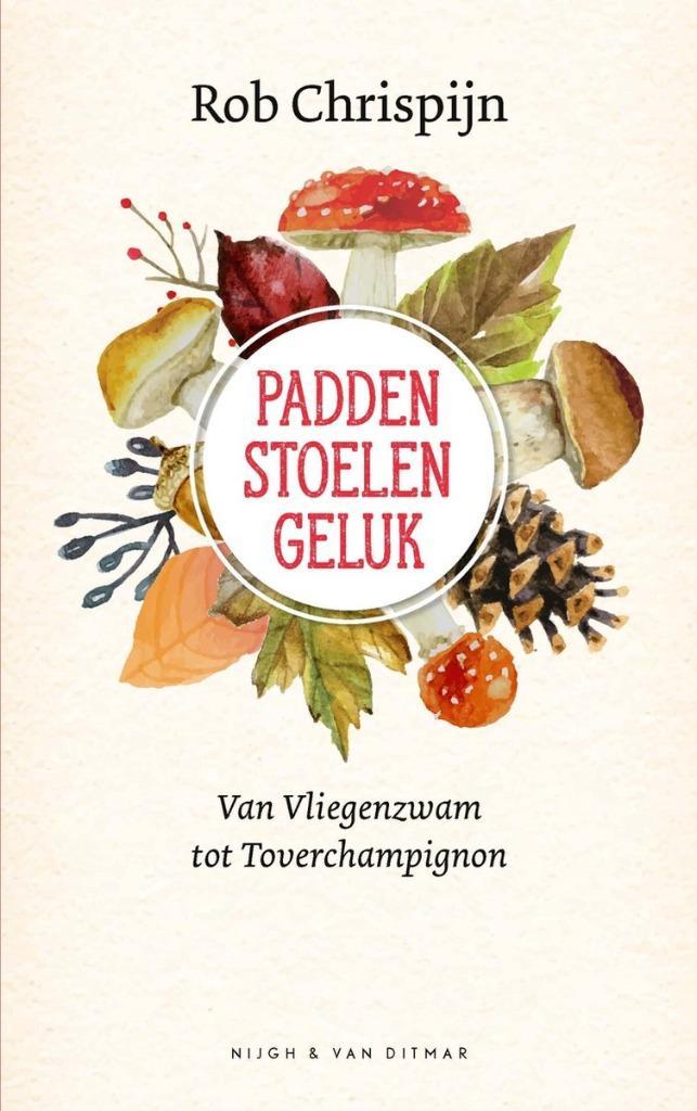Rob Crispijn =Paddestoelengeluk, Boeken, Natuur, Zo goed als nieuw, Natuur algemeen, Ophalen of Verzenden