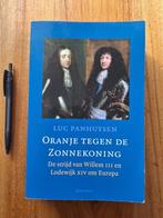 Oranje tegen de Zonnekoning / De strijd van Willem III en, Boeken, Gelezen, Ophalen of Verzenden