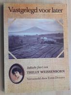 Vastgelegd voor later  -fotoboek Nederlands-Indië, 20e eeuw of later, Ernst Drissen, Ophalen of Verzenden, Zo goed als nieuw