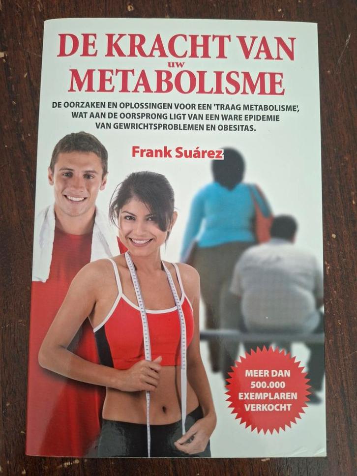 De Kracht van Metabolisme - Frank Suárez, Boeken, Gezondheid, Dieet en Voeding, Gelezen, Dieet en Voeding, Ophalen of Verzenden