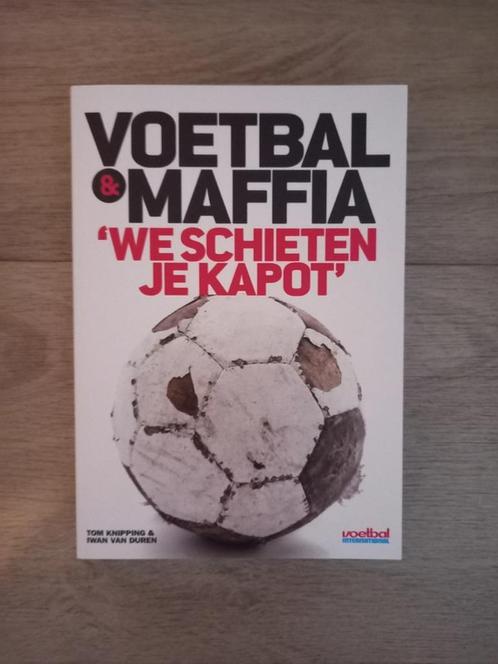 Boek: Voetbal en Maffia - 'We schieten je kapot', Boeken, Sportboeken, Nieuw, Balsport, Verzenden