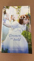 Nora Roberts - dromen in beeld (bruidenkwartet 1), Gelezen, Amerika, Ophalen of Verzenden