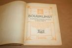 Bouwkunst Tijdschrift - 4e jaargang 1912 !!, Boeken, Gelezen, Ophalen of Verzenden