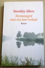 Zeemansgraf voor een kort verhaal Dorothée Albers, Verzenden, Gelezen, Dorothée Albers, Nederland