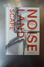 The Noise Landscape - Benedikt Boucsein ENGELSTALIG, Ophalen of Verzenden, Zo goed als nieuw