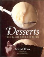 Desserts een passie voor het leven Michel Roux Nederlands ha, Boeken, Gelezen, Ophalen of Verzenden
