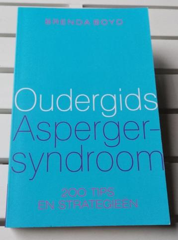 OUDERGIDS ASPERGER-SYNDROOM. 200 tips en strategieën beschikbaar voor biedingen