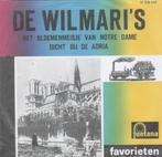 De Wilmari's - Het bloemenmeisje van de Notre Dame / Dicht, Ophalen of Verzenden, Gebruikt, Overige formaten, Levenslied of Smartlap
