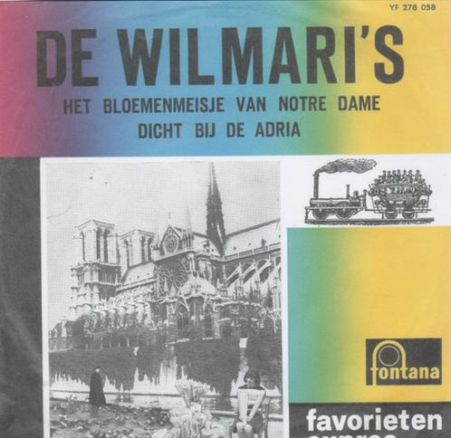 De Wilmari's - Het bloemenmeisje van de Notre Dame / Dicht, Cd's en Dvd's, Vinyl | Nederlandstalig, Gebruikt, Levenslied of Smartlap