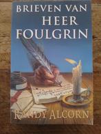 Randy Alcorn - Brieven van Heer Foulgrin, Ophalen of Verzenden, Zo goed als nieuw, Randy Alcorn