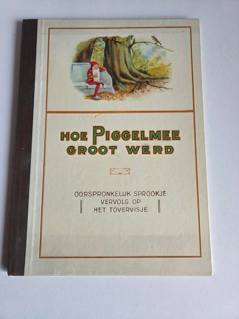 Hoe Piggelmee Groot Werd - Sprookje, Boeken, Ophalen of Verzenden