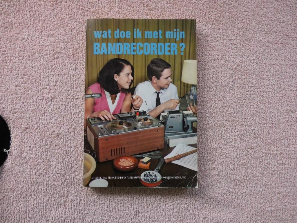wat doe ik met mijn Bandrecorder ? De Muiderkring Bussum, Boeken, Ophalen of Verzenden, Zo goed als nieuw, Elektrotechniek