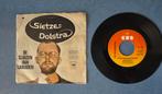 Singles Sietze Dolstra, de sluizen van IJmuiden, 7 inch, Single, Ophalen of Verzenden, Zo goed als nieuw
