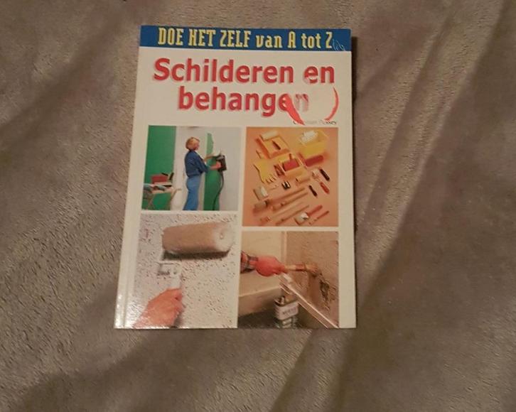 Doe het zelf van A tot Z schilderen en behangen., Boeken, Hobby en Vrije tijd, Zo goed als nieuw, Overige onderwerpen, Verzenden