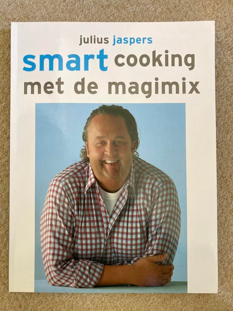 Jaspers, Julius, Smart Cooking met de magimix, 2005, nieuw., Boeken, Ophalen of Verzenden, Nieuw, Jaspers, Julius