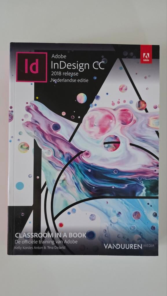 Boek Adobe InDesign CC 2018 release, Ophalen of Verzenden, Zo goed als nieuw