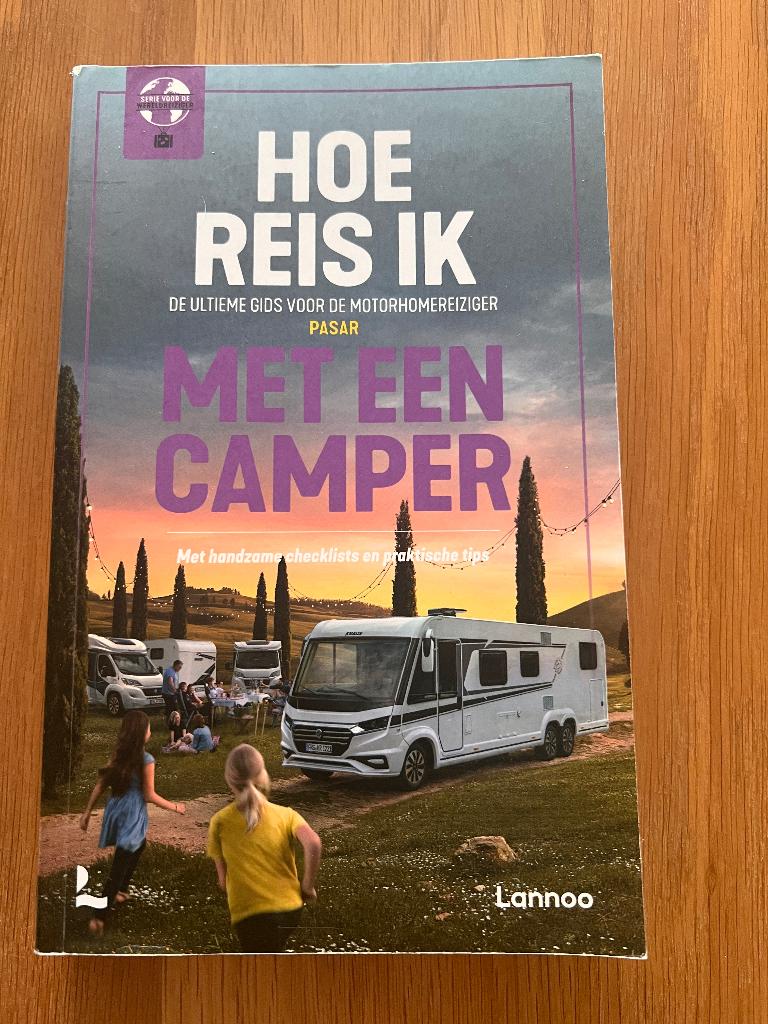 Hoe reis ik met een camper - boek, Boeken, Reisgidsen, Ophalen of Verzenden, Lannoo, Gelezen, Overige merken