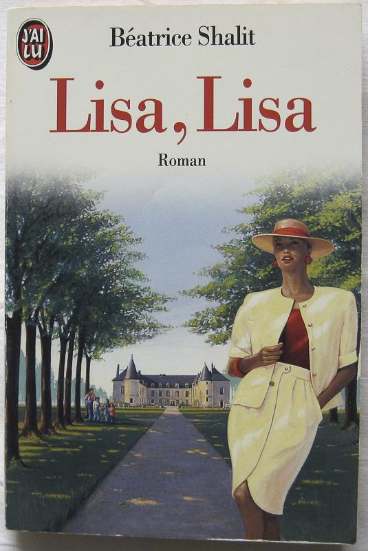 Béatrice Shalit - Lisa, Lisa - Roman - J'ai lu 3389, Ophalen, Fictie, Béatrice Shalit, Zo goed als nieuw