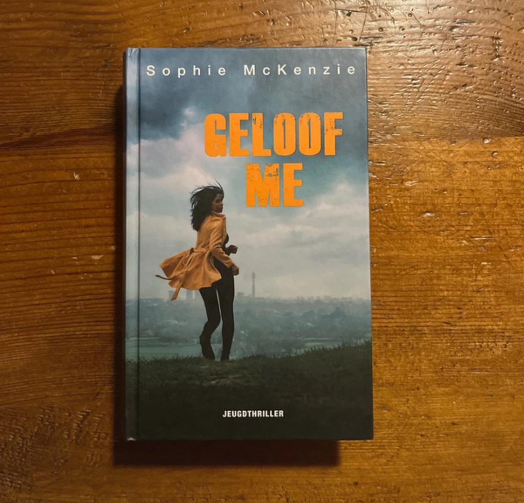 Geloof me - Sophie McKenzie, Boeken, Ophalen of Verzenden, Zo goed als nieuw, Nederland