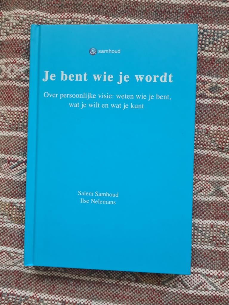 Je bent wie je wordt - Salem Samhoud & Ilse Nelemans, Boeken, Ophalen