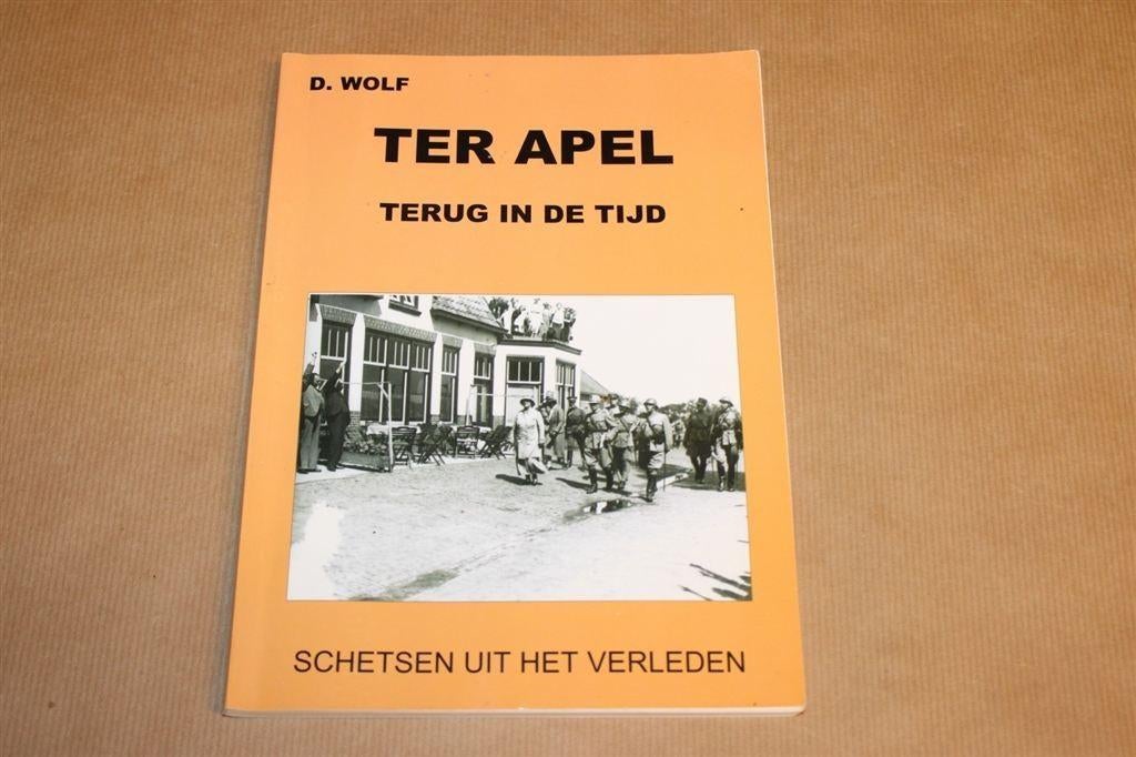 Ter Apel - Terug in de tijd, Boeken, Ophalen of Verzenden, Zo goed als nieuw