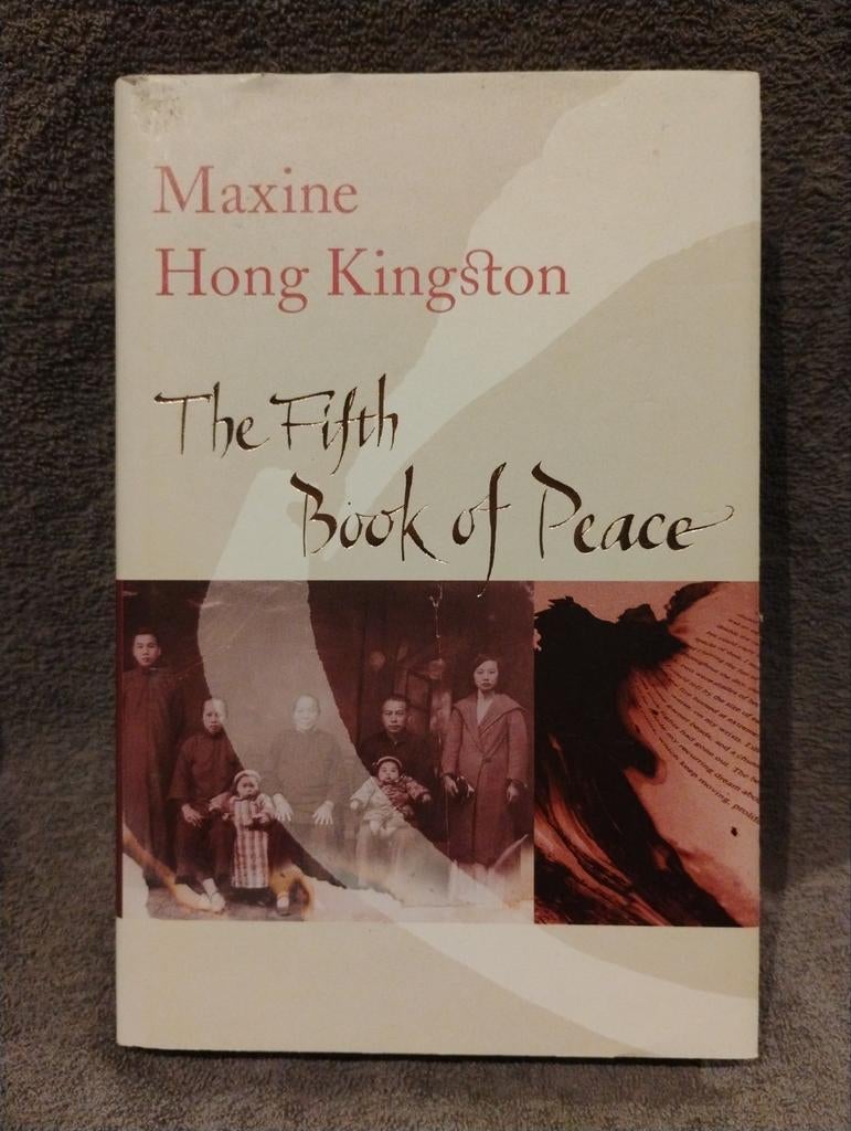 The Fifth Book of Peace - Maxine Hong Kingston, Boeken, Maxine Hong Kingston, Ophalen of Verzenden, Zo goed als nieuw, Amerika
