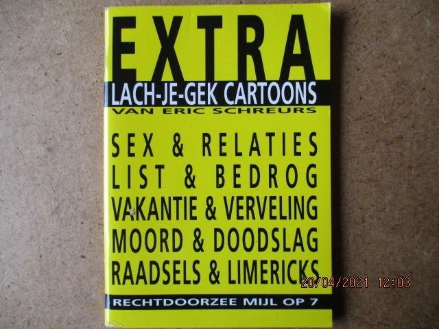 adv1595 extra lach je gek cartoons - eric schreurs, Eén stripboek, Ophalen, Gelezen
