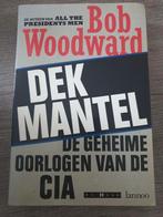 Dek Mantel: De Geheime Oorlogen van de CIA - Bob Woodward, Ophalen of Verzenden, Gelezen