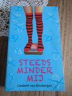 Steeds minder mij. Liesbeth van Binsbergen, Ophalen of Verzenden, Zo goed als nieuw, Liesbeth van Binsbergen